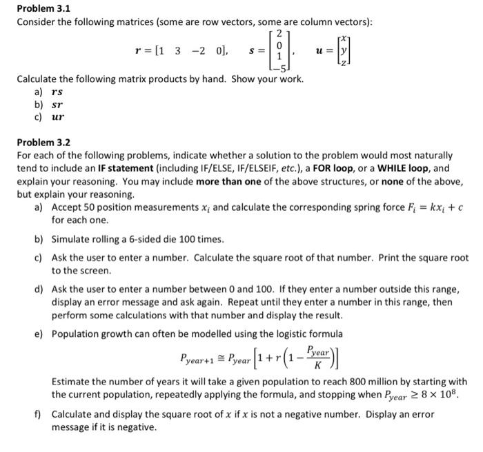 Solved Problem 3.1 Consider the following matrices some are