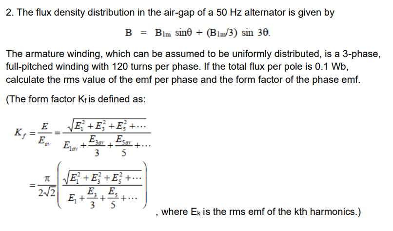 Solved The flux density distribution in the air-gap of a | Chegg.com