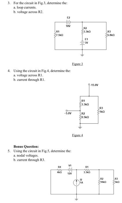 Solved 3. For the circuit in Fig.3, determine the: a. loop | Chegg.com