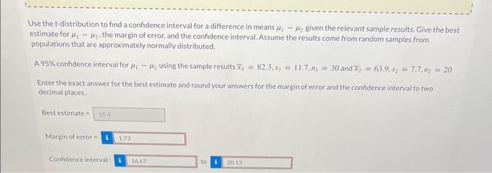 Solved Use the t-distribution to find a confidence interval | Chegg.com