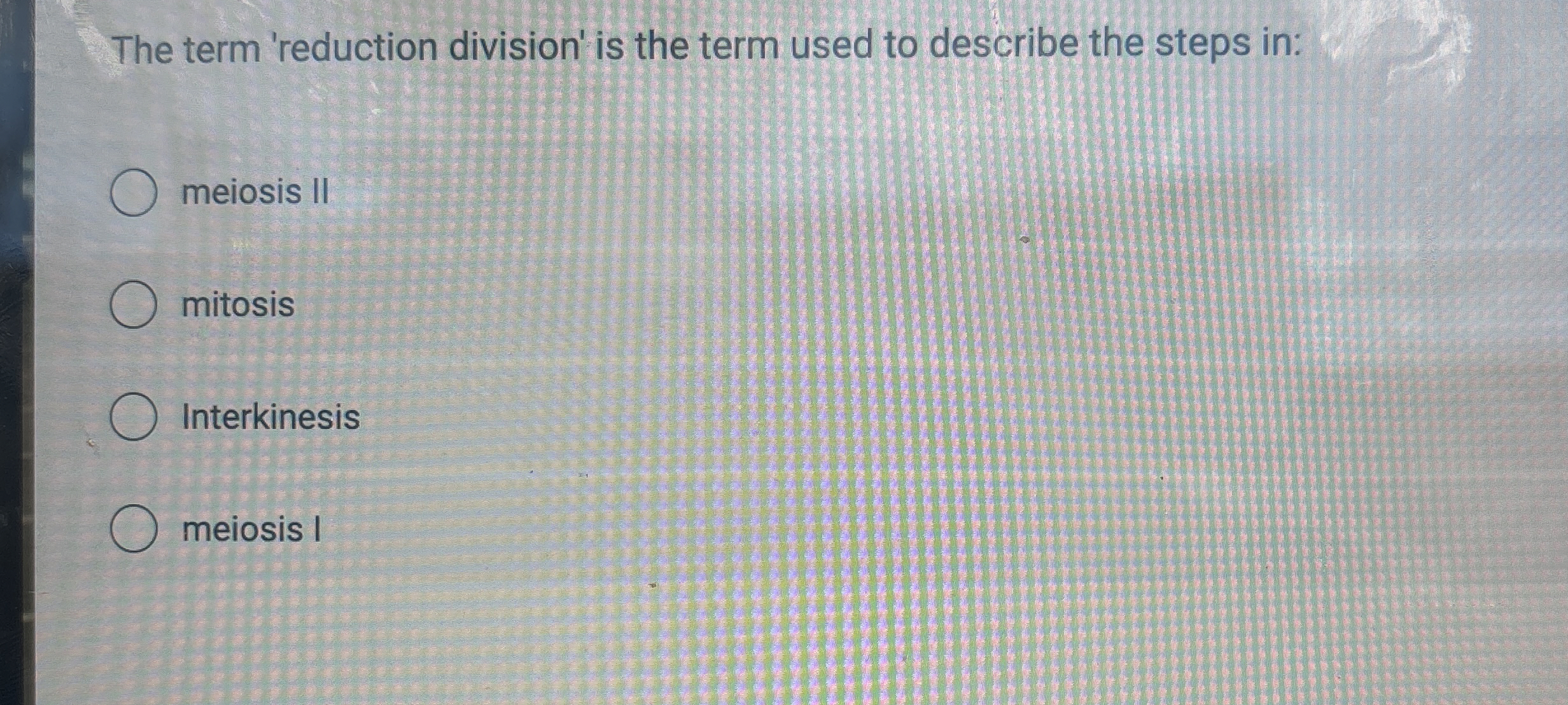 Solved The term 'reduction division' is the term used to | Chegg.com