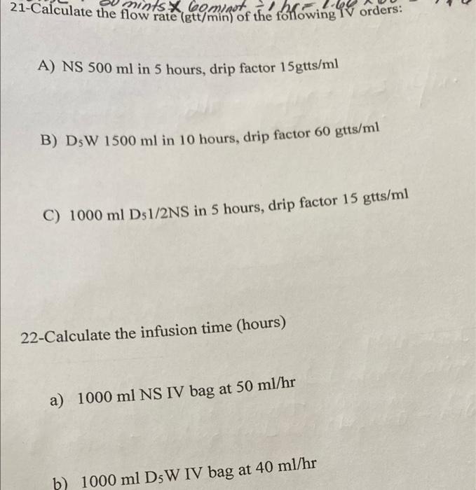 Solved 21-Calculate the flow rate (gtt/min) of the following | Chegg.com