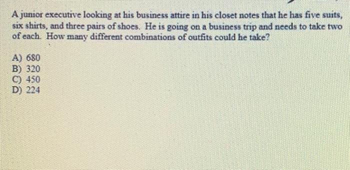 Solved A Junior Executive Looking At His Business Attire In Chegg