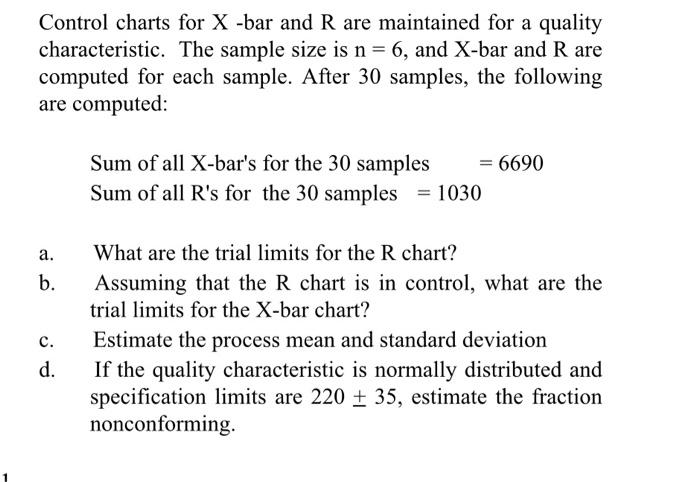 Solved Control charts for X-bar and R are maintained for a | Chegg.com