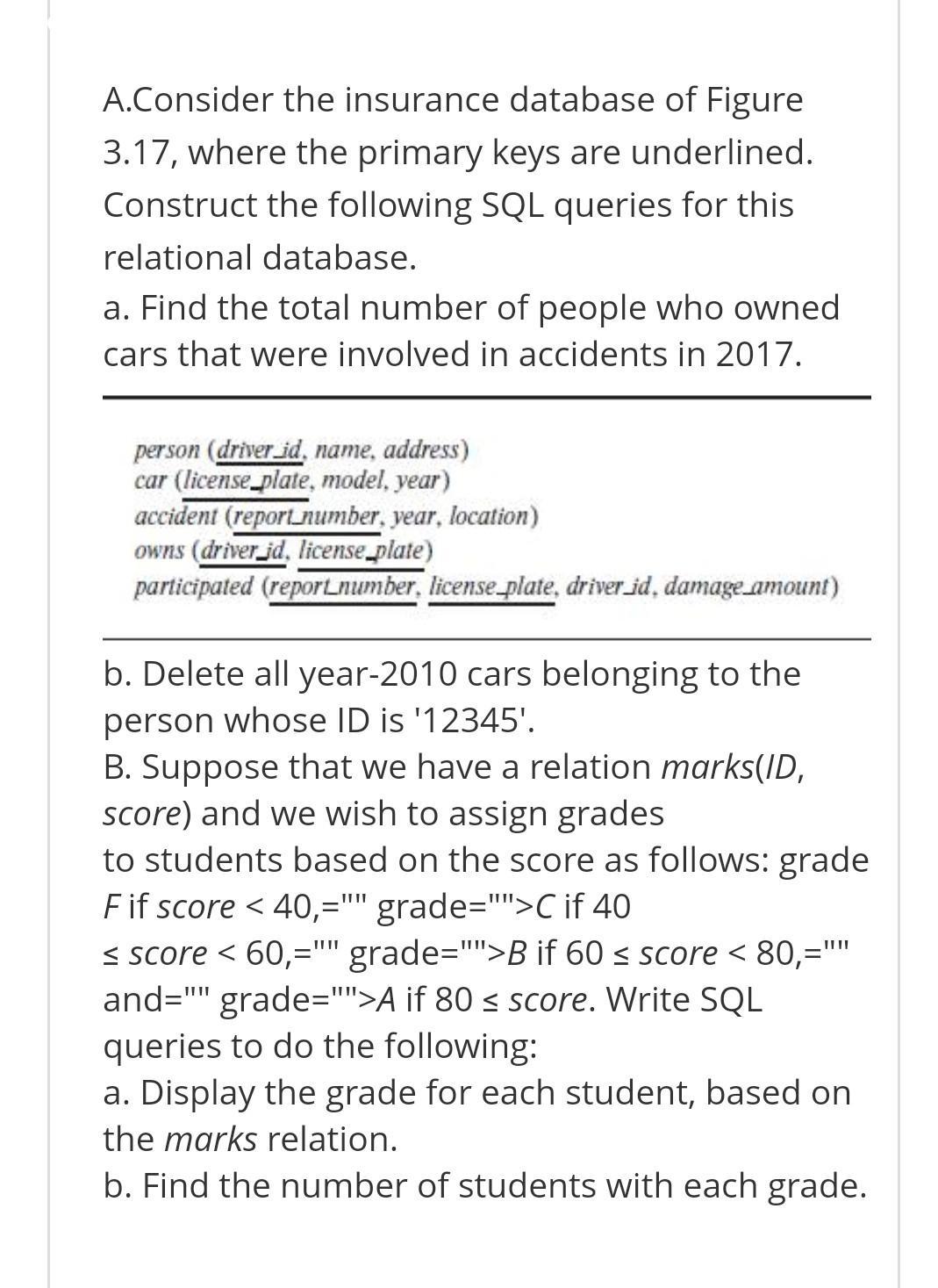 solved-a-consider-the-insurance-database-of-figure-3-17-chegg