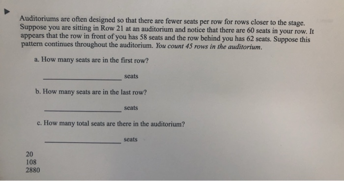 Solved Auditoriums are often designed so that there are Chegg