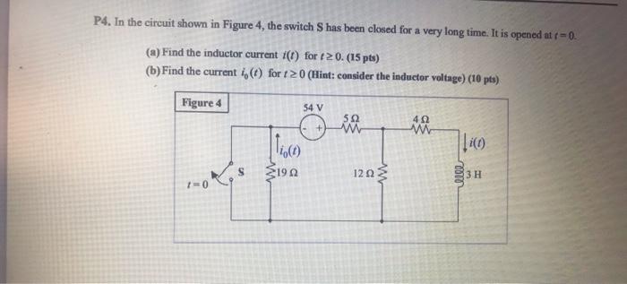 Solved P4. In the circuit shown in Figure 4, the switch S | Chegg.com