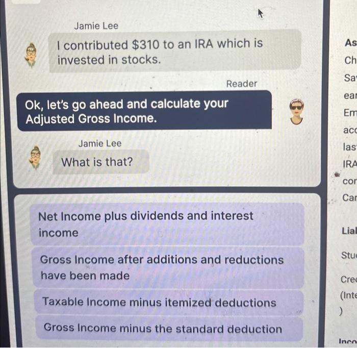 Solved I contributed 310 to an IRA which is invested in