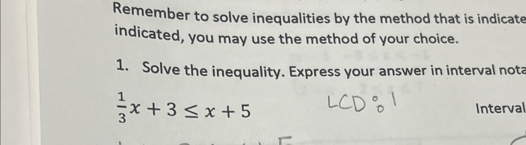Solved Remember to solve inequalities by the method that is | Chegg.com