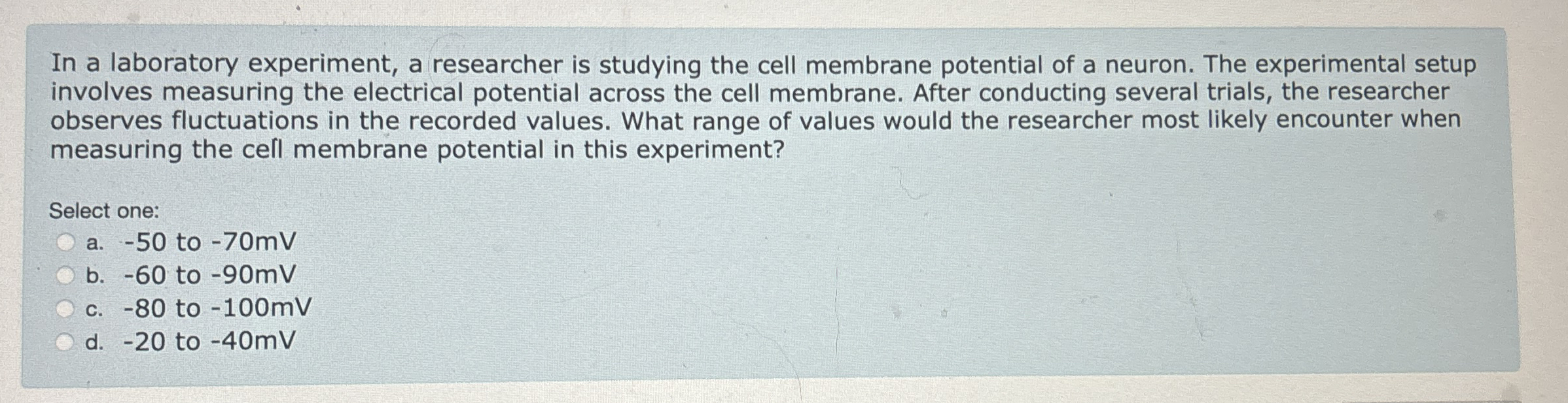 Solved In a laboratory experiment, a researcher is studying