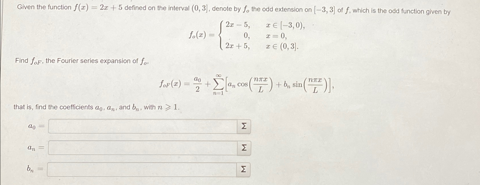 Solved Given The Function F X 2x 5 ﻿defined On The Interval