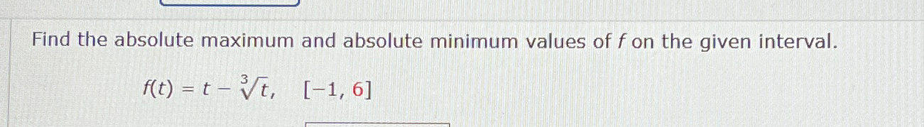 Solved Find the absolute maximum and absolute minimum values | Chegg.com