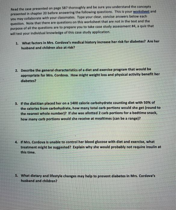 Read the case presented on page 587 thoroughly and be sure you understand the concepts presented in chapter 20 before answeri