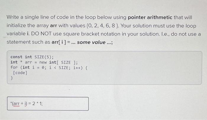 Solved Write a single line of code in the loop below using | Chegg.com
