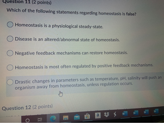 Which Of The Following Statements Regarding Negative Feedback Is False Solved Question 11 (2 points) Which of the following | Chegg.com