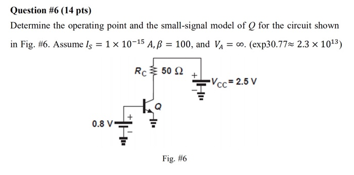 Solved Question #6 (14 pts) Determine the operating point | Chegg.com
