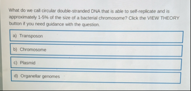 Solved What do we call circular double-stranded DNA that is | Chegg.com
