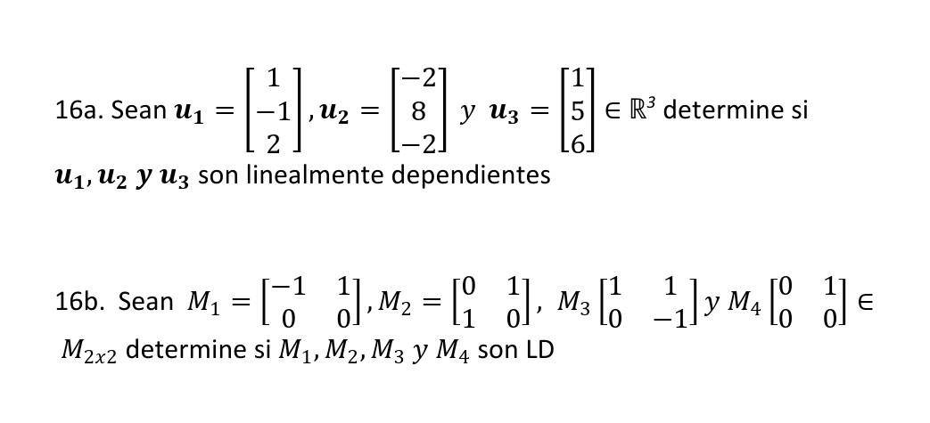 16a. Sean \( \boldsymbol{u}_{1}=\left[\begin{array}{c}1 \\ -1 \\ 2\end{array}\right], \boldsymbol{u}_{2}=\left[\begin{array}{