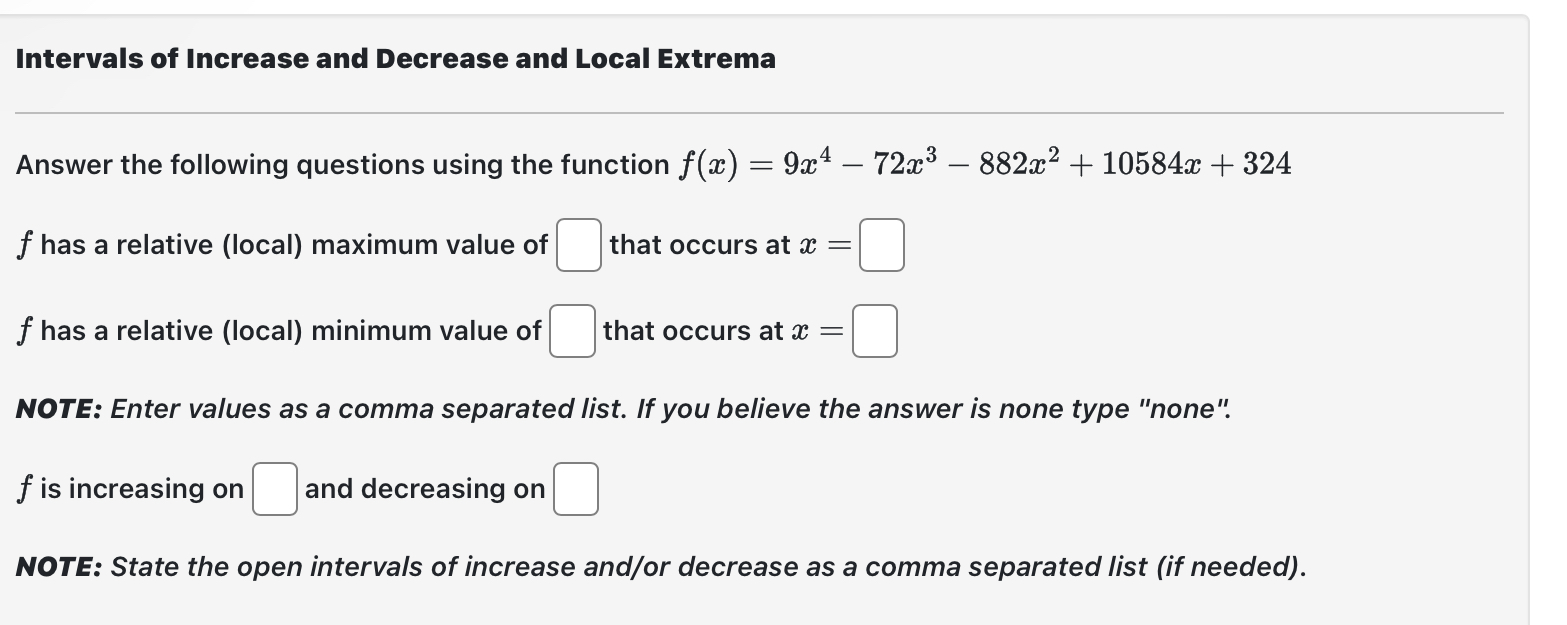 Solved Intervals of Increase and Decrease and Local | Chegg.com