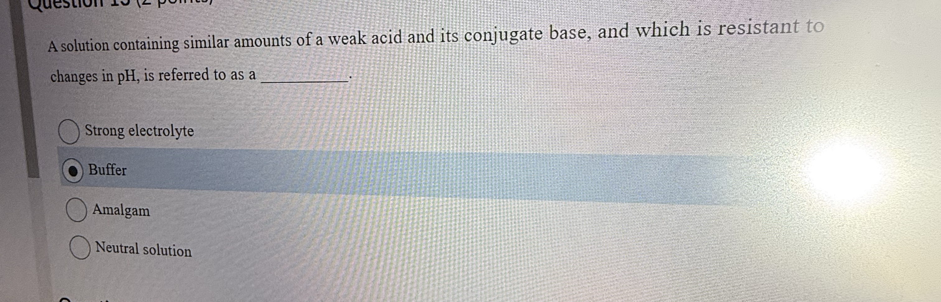 Solved A Solution Containing Similar Amounts Of A Weak Acid Chegg Com