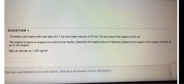 Solved QUESTION 1 Consider a jet engine with intet area of | Chegg.com