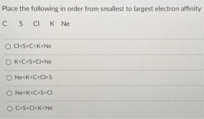 Solved Place the following in order from smallest to largest | Chegg.com