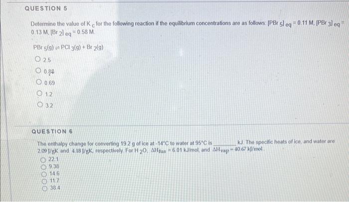 Determine the value of \( \mathrm{K}_{\mathrm{c}} \) for the following reaction if the equilibrium concentrations are as foll