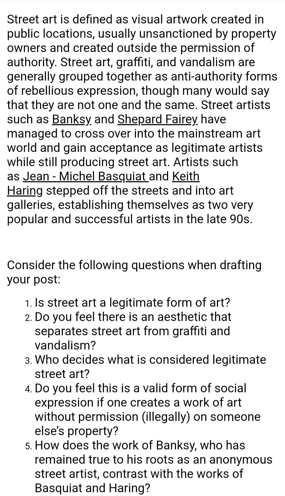 Questions Is street art a legitimate form of