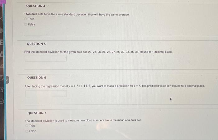 Solved If two data sets have the same standard deviation | Chegg.com