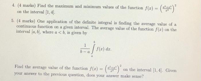 Solved 4. (4 marks) Find the maximum and minimum values of | Chegg.com