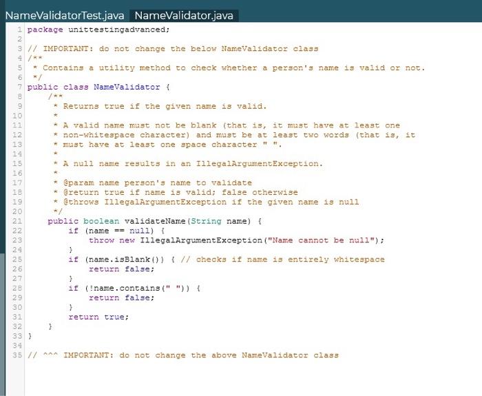 Solved 2 * 13 NameValidatorTest.java NameValidator.java 1 | Chegg.com