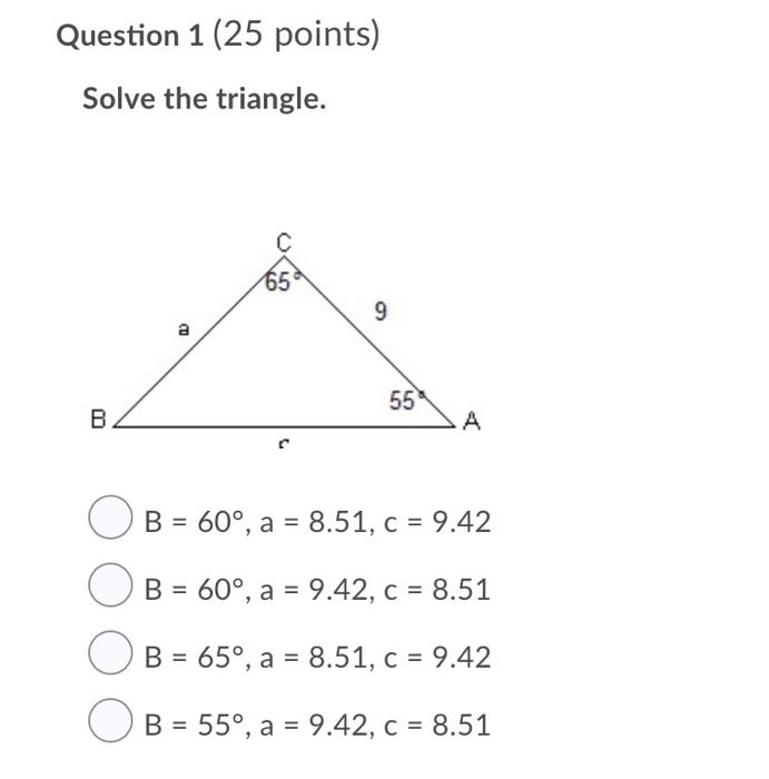 Solved Question 1 25 Points Solve The Triangle S 65 9 Chegg Com