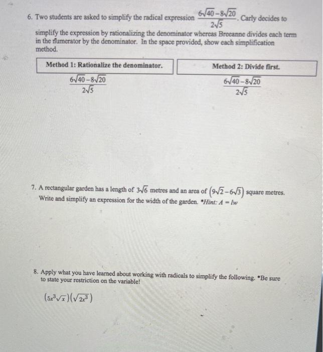 Solved 6. Two students are asked to simplify the radical | Chegg.com