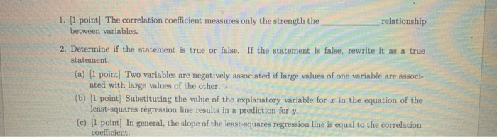 Solved 1. [1 point) The correlation coefficient measures | Chegg.com
