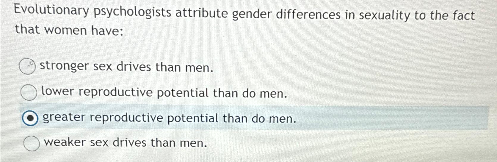 Solved Evolutionary psychologists attribute gender | Chegg.com