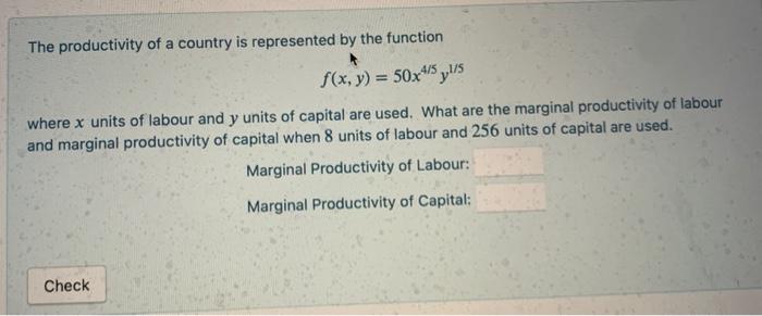 Solved The Productivity Of A Country Is Represented By The | Chegg.com