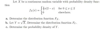 Solved Let X be a continuous random variable with | Chegg.com