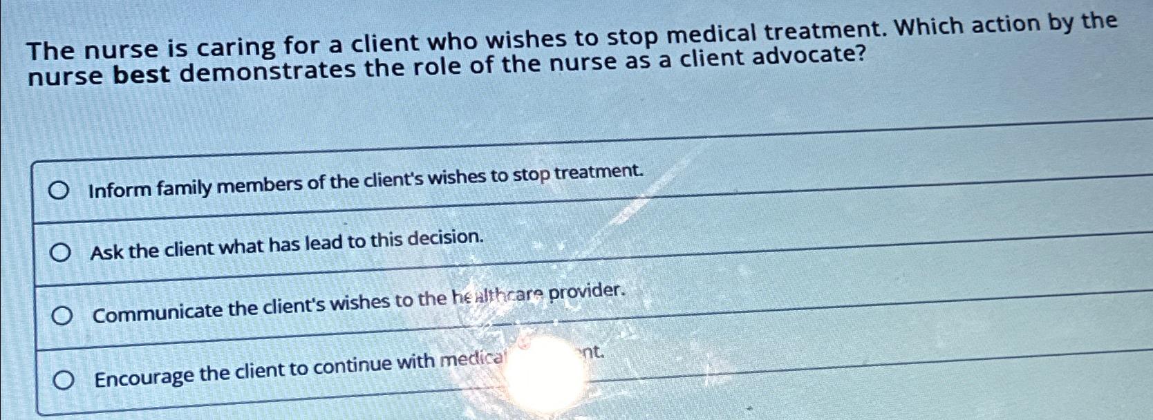 Solved The nurse is caring for a client who wishes to stop | Chegg.com