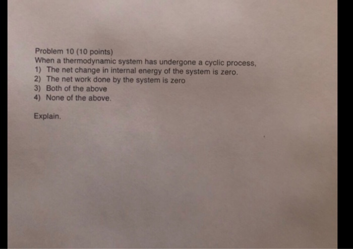 Solved Problem 10 (10 points) When a thermodynamic system | Chegg.com