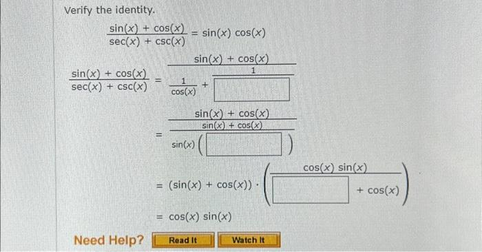 Solved Verify The Identity Sin X Cos X Sec X Csc X Chegg Com