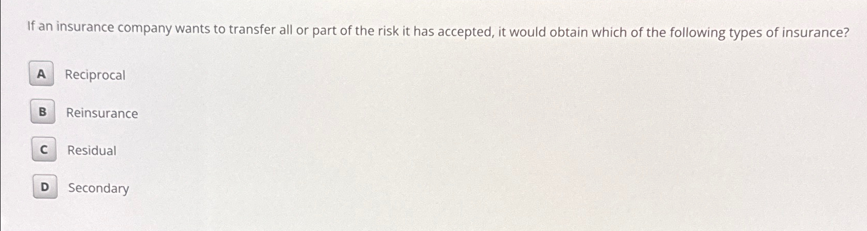 Solved If an insurance company wants to transfer all or part 