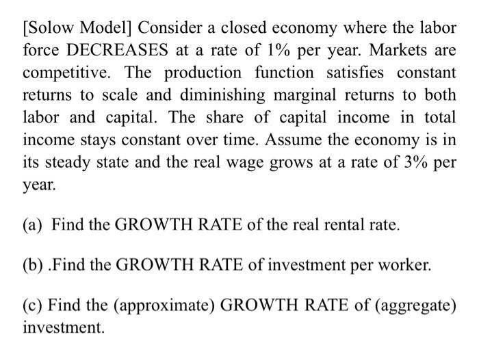 Solved [Solow Model] Consider a closed economy where the | Chegg.com