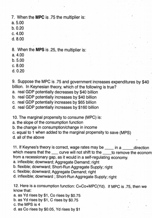 solved-7-when-the-mpc-is-75-the-multiplier-is-a-5-00-b-chegg