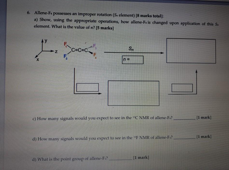 Solved 6. Allene-Fe possesses an improper rotation (Sm | Chegg.com