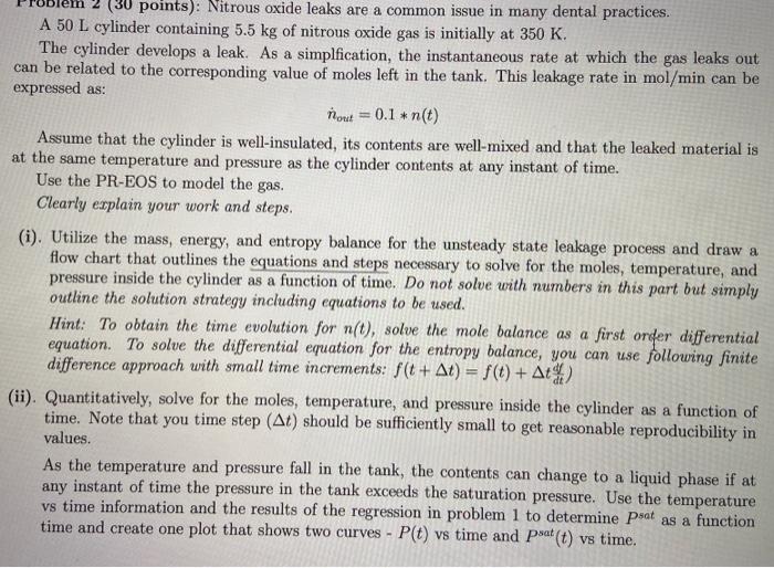 Solved 2 (30 points) Nitrous oxide leaks are a common issue