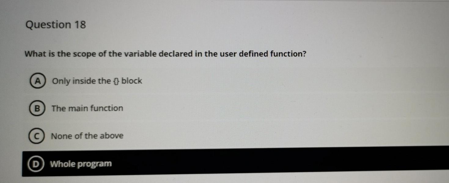 Solved Question 18 What is the scope of the variable | Chegg.com