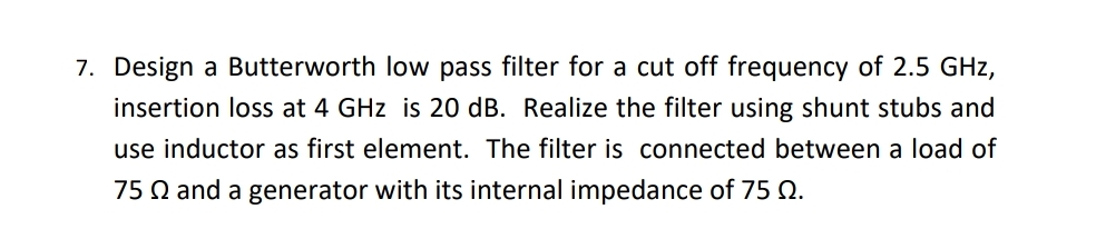 Solved Design a Butterworth low pass filter for a cut off | Chegg.com