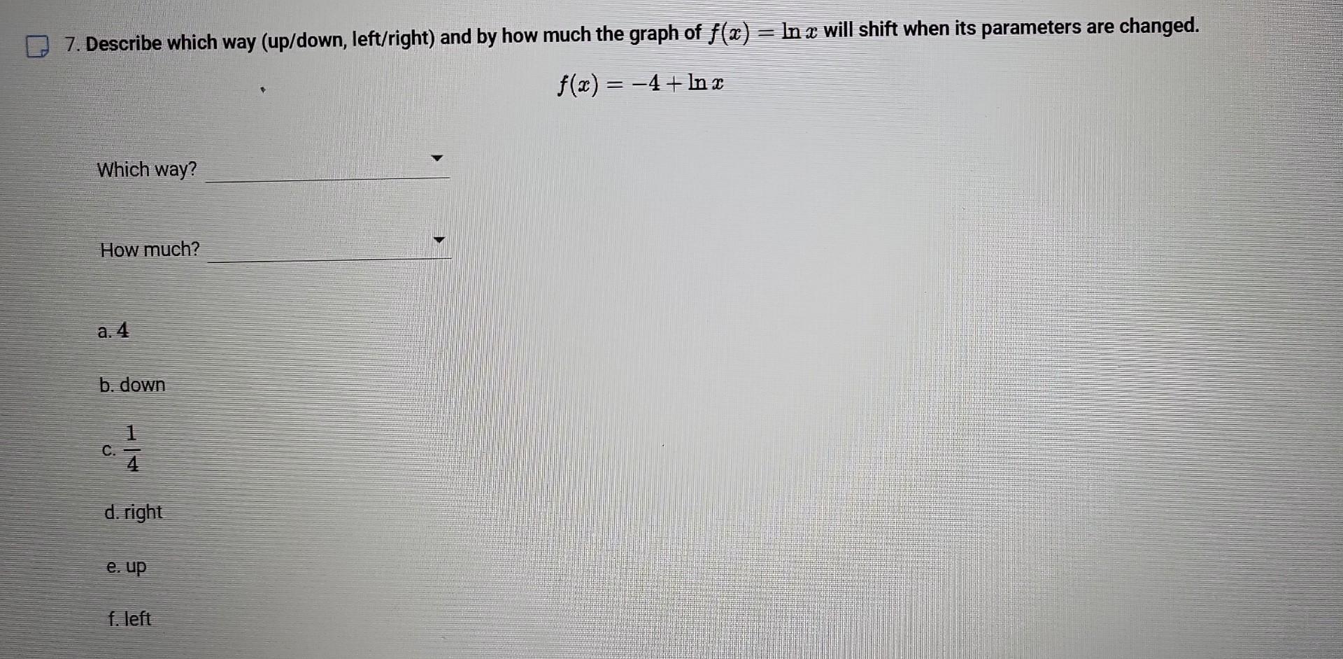 Solved 7. Describe which way (up/down, left/right) and by | Chegg.com