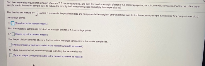 Solved Find the sample size required for a margin of error | Chegg.com