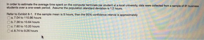 Solved In order to estimate the average time spent on the | Chegg.com